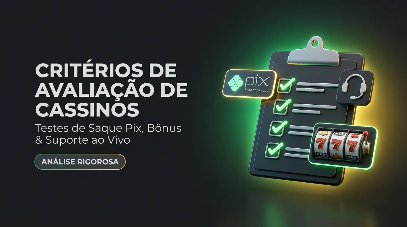 Critérios de Avaliação: Como Testamos e Selecionamos os Sites